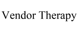 VENDOR THERAPY trademark