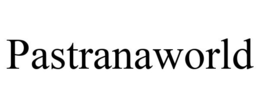 PASTRANAWORLD trademark