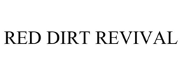 RED DIRT REVIVAL trademark
