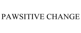 PAWSITIVE CHANGE trademark