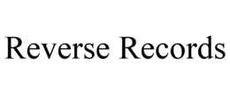 REVERSE RECORDS trademark
