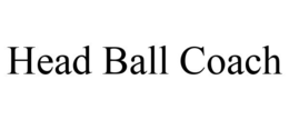 HEAD BALL COACH trademark
