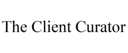 THE CLIENT CURATOR trademark