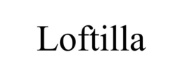 LOFTILLA trademark