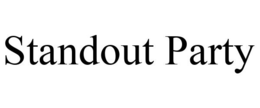 STANDOUT PARTY trademark
