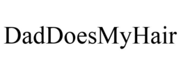 DADDOESMYHAIR trademark