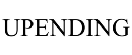 UPENDING trademark