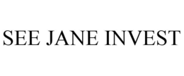 SEE JANE INVEST trademark