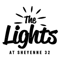 THE LIGHTS AT SHEYENNE 32 trademark