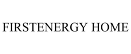 FIRSTENERGY HOME trademark