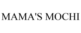 MAMA'S MOCHI trademark