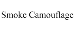 SMOKE CAMOUFLAGE trademark