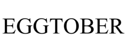 EGGTOBER trademark