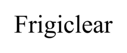 FRIGICLEAR trademark