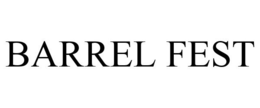 BARREL FEST trademark