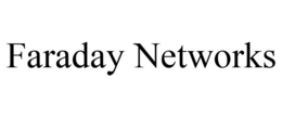 FARADAY NETWORKS trademark