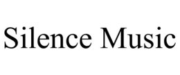 SILENCE MUSIC trademark