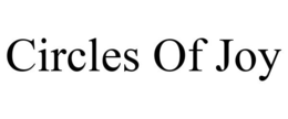 CIRCLES OF JOY trademark