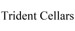 TRIDENT CELLARS trademark