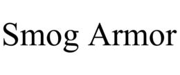 SMOG ARMOR trademark