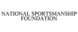 NATIONAL SPORTSMANSHIP FOUNDATION trademark