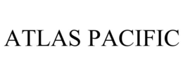 ATLAS PACIFIC trademark