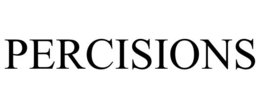PERCISIONS trademark