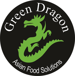 GREEN DRAGON ASIAN FOOD SOLUTIONS trademark