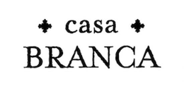 CASA BRANCA trademark