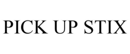 PICK UP STIX trademark
