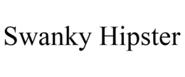 SWANKY HIPSTER trademark