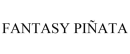 FANTASY PIÑATA trademark