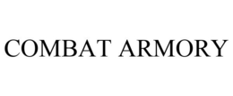 COMBAT ARMORY trademark