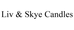 LIV & SKYE CANDLES trademark