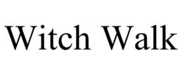 WITCH WALK trademark