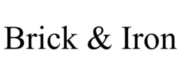 BRICK & IRON trademark