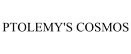 PTOLEMY'S COSMOS trademark