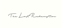 THE LAST REDEMPTION trademark