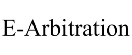 E-ARBITRATION trademark