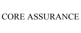 CORE ASSURANCE trademark