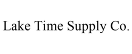 LAKE TIME SUPPLY CO. trademark