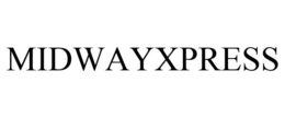 MIDWAYXPRESS trademark