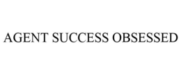 AGENT SUCCESS OBSESSED trademark