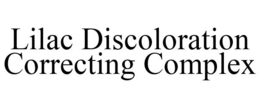 LILAC DISCOLORATION CORRECTING COMPLEX trademark