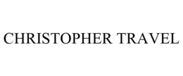 CHRISTOPHER TRAVEL trademark