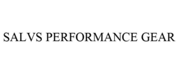 SALVS PERFORMANCE GEAR trademark