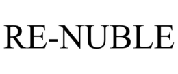 RE-NUBLE trademark
