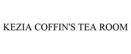 KEZIA COFFIN'S TEA ROOM trademark