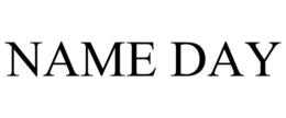 NAME DAY trademark