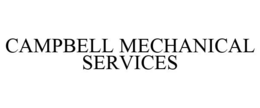 CAMPBELL MECHANICAL SERVICES trademark